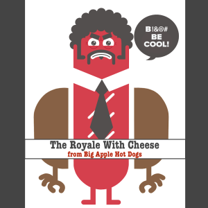 The-Royale-With-Cheese-From-Big-Apple-Hot-Dogs-Square